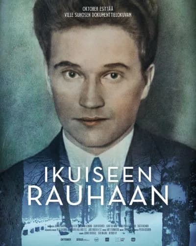 Rauhanviikko: Ikuiseen rauhaan (+ohjaajavierailu)