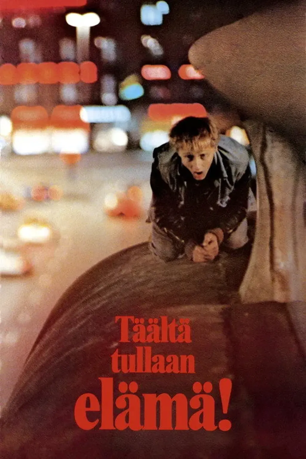 Täältä tullaan elämä!
